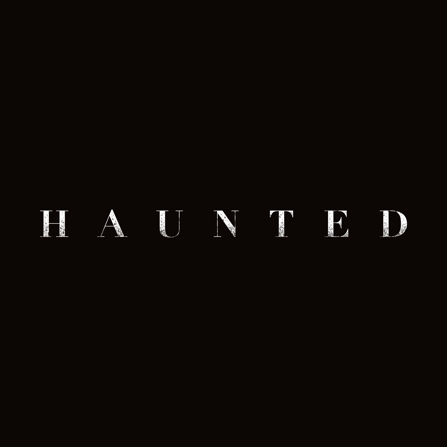 Haunted